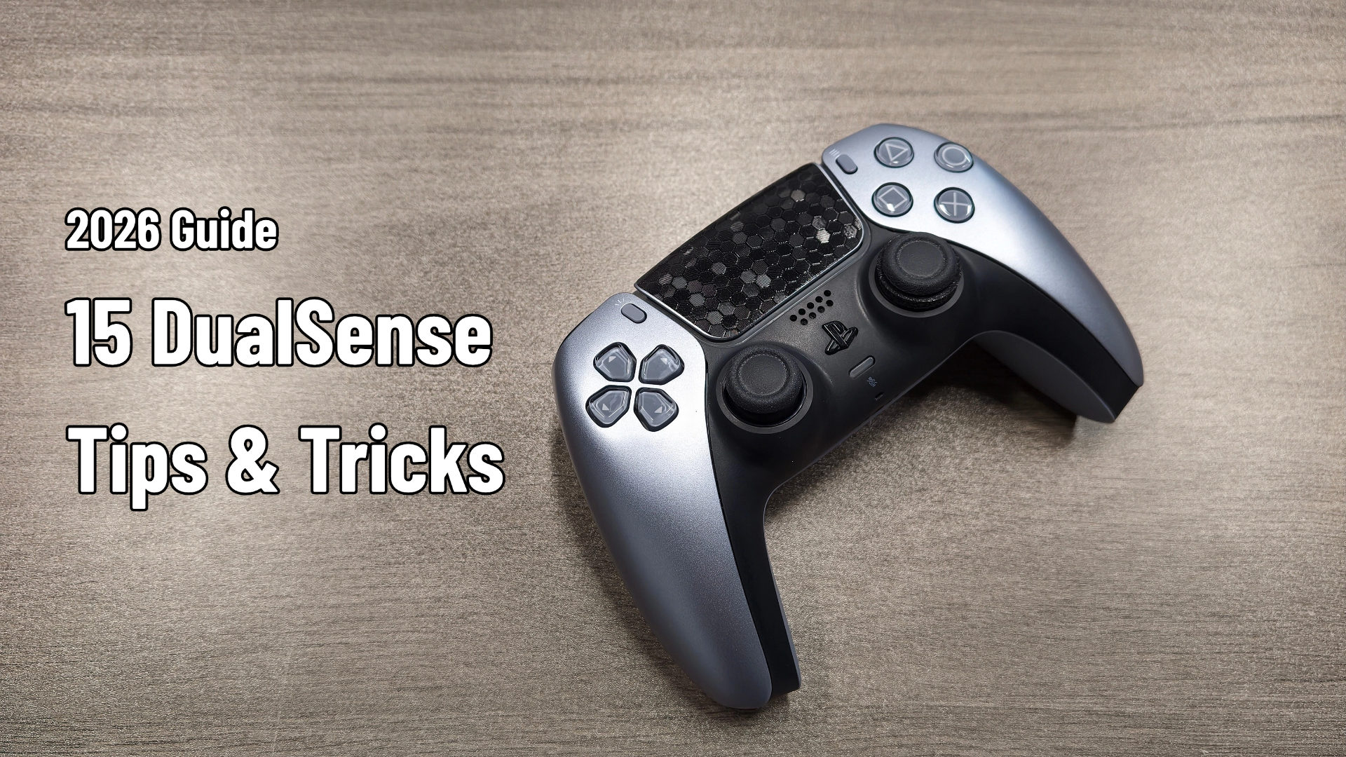 15 DualSense Tips & Tricks Every PS5 and PC Player Should Know (2026 Guide)