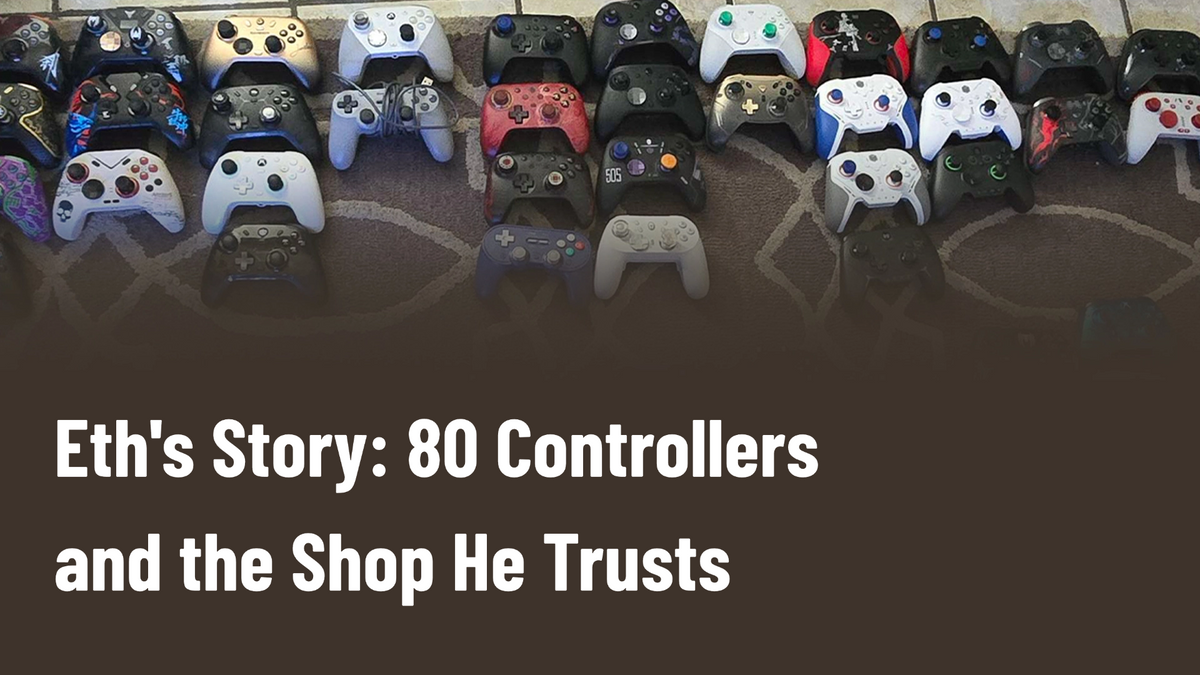 Eth's Story: 80 Controllers and the Shop He Trusts