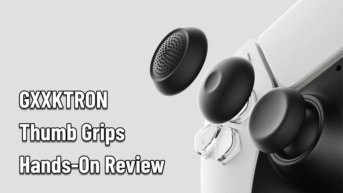 GXXKTRON TG200 Thumb Grips Hands-On Review