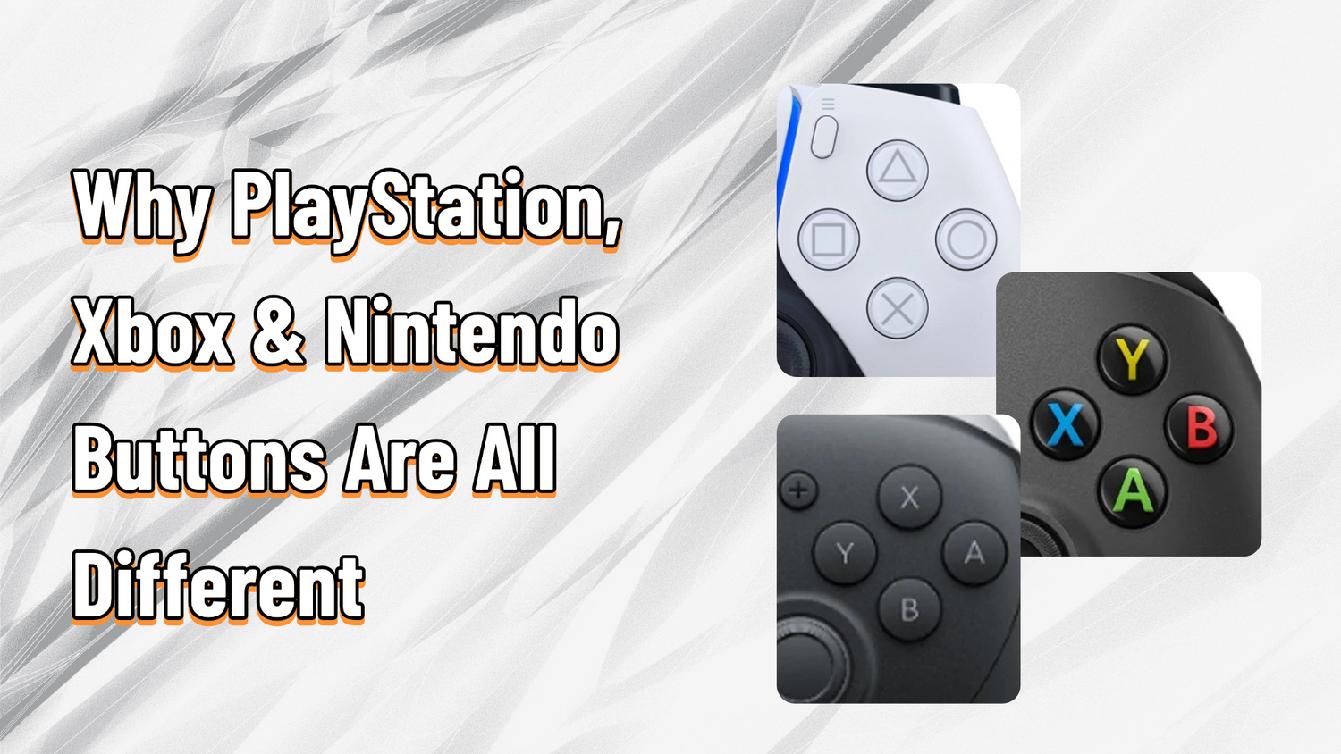 Why PlayStation, Xbox and Nintendo Buttons Are All Different