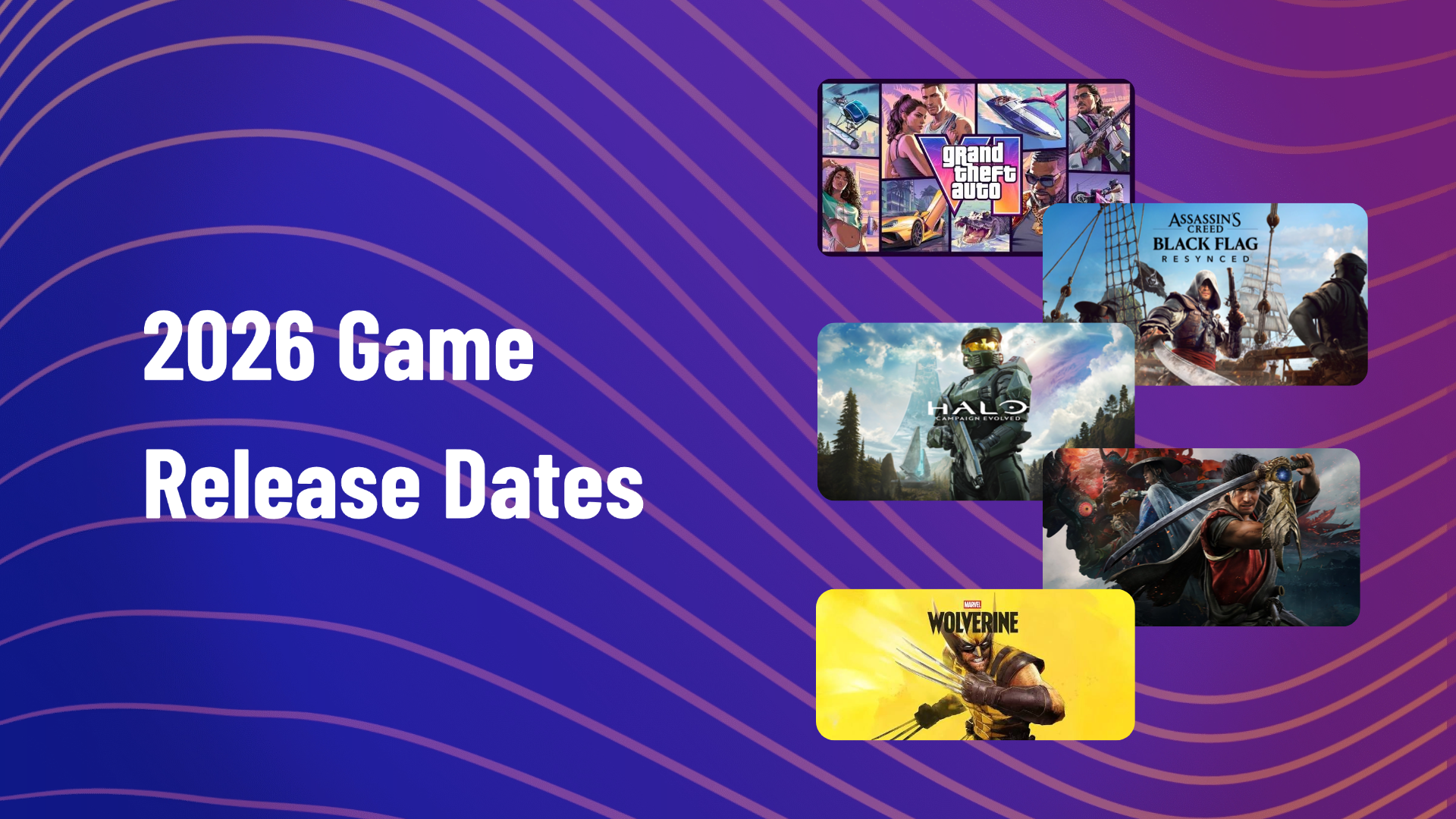 2026 Game Release Dates: From GTA 6 to Zelda Ocarina Remake