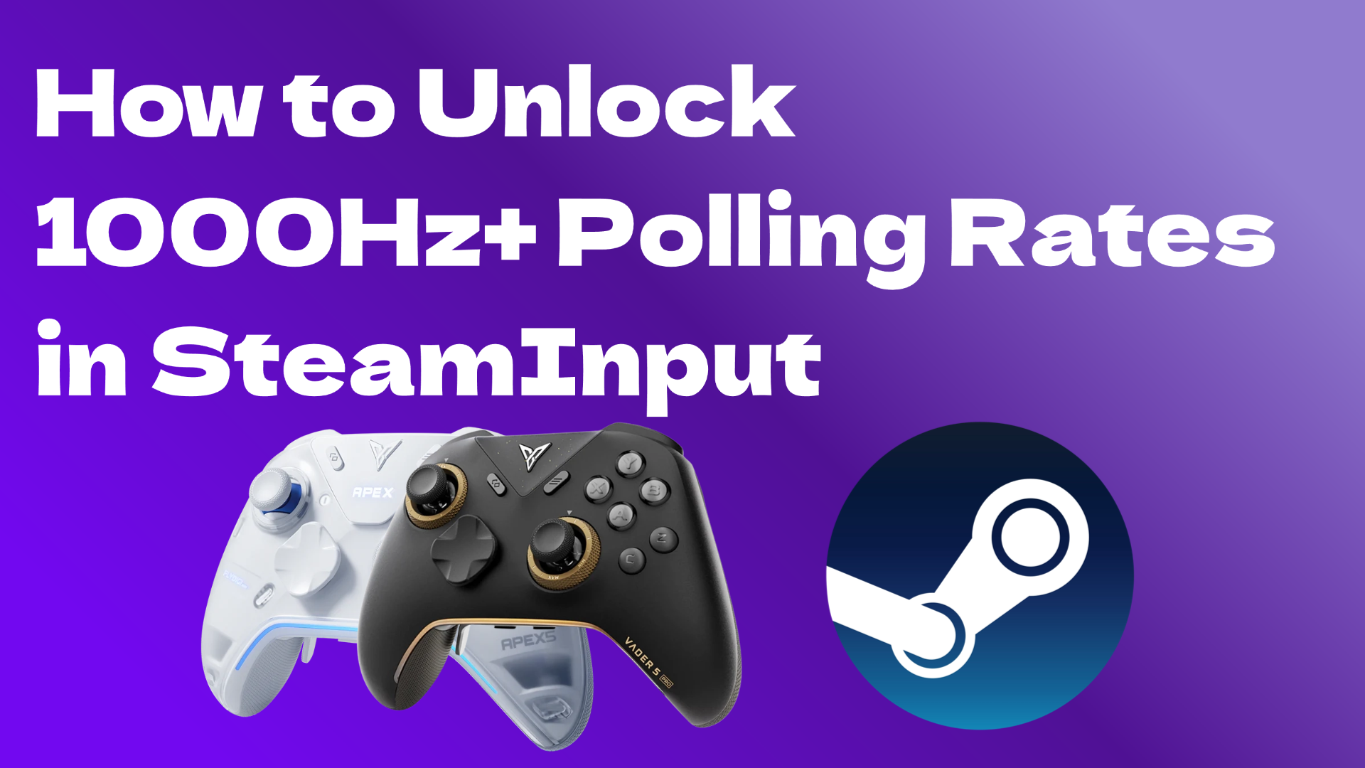 Stop the Bottleneck: How to Unlock 1000Hz+ Polling Rates in SteamInput
