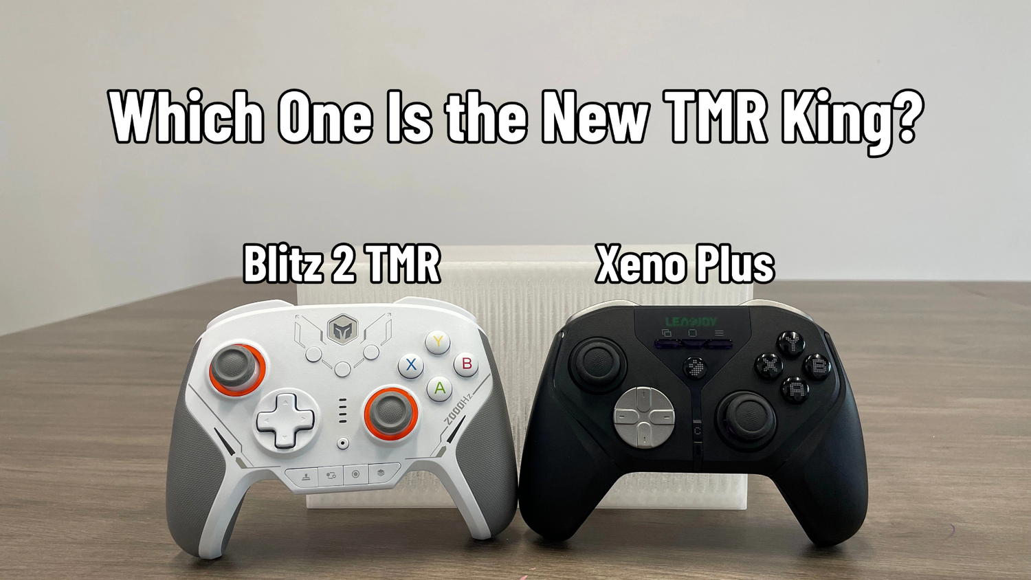 Leadjoy Xeno Plus vs. BIGBIG WON Blitz 2: The New TMR King? | GadgetHy